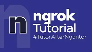 Ngrok Tunneling Tutorial #TutorAfterNgantor