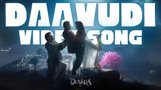 Daavudi | Devara Third Single | NTR | Janhvi Kapoor | Anirudh Ravichander | Shilpa Rao | Latest