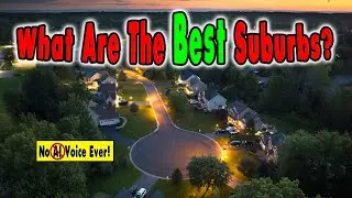 What Are The10 Best Suburbs In The United States?