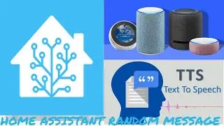 Home Assistant Text-to-Speech TTS using Random messages using Alexa