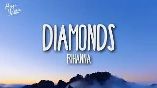 Rihanna - Diamonds