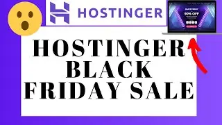 Hostinger Black Friday Sale [2023] | Hostinger Cyber Monday Deals!