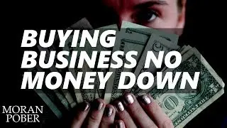 No Money Down Business 💰 buying [Made Simple]