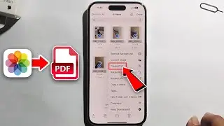 iPhone 16/16 Pro: How To Convert Image To PDF on iPhone
