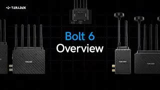 Teradek Tech Talk: Bolt 6 Overview and Features