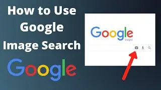 How to Google Image Search | How to Search Image on Google