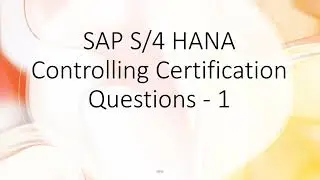 SAP S/4 HANA CO Certification Questions and Answers Part 1