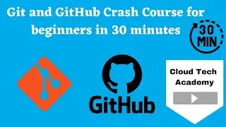 Git and GitHub Crash Course for beginners in 30 minutes | Git Basics | Git commands