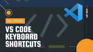 Level Up Your Software Engineering Game With These VS Code Keyboard Shortcuts