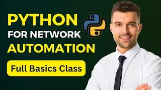 Python For Network Automation | Complete Basics Class | By Sianets #part1