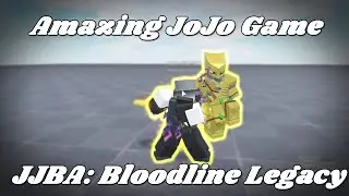 Really cool JoJo game Showcase [JJBA: BloodLine Legacy] [Roblox]