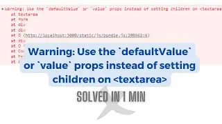 Warning: Use the `defaultValue`or `value` props instead of setting children || Solved