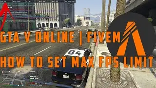 GTA V Online | How to set/limit your FPS | FiveM