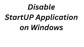 How to Disable StartUP Application in Windows Computer || Disable Startup Application in Windows