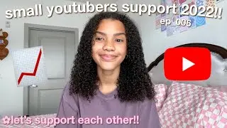 SMALL YOUTUBERS SUPPORT!! small youtuber growth💕