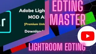 lightroom editing// editing master