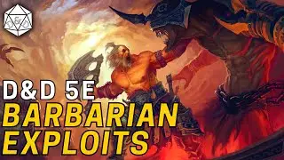 3 Ways to Exploit your Barbarian in D&D 5e