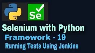 Selenium with python hybrid framework Tutorial 19 : Running Tests using Jenkins