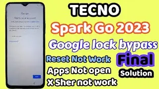 last solution2024/TECNO SPARK GO 2023 .BF7. frp bypass/Tecno spark Go 2023 google lock bypass BF7Frp