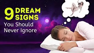 9 dream signs you should never ignore