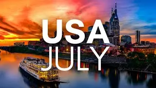 Best Places To Visit In USA In July - Travel Video