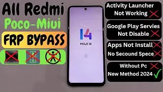 All Redmi/Poco/Xiaomi Miui 14 FRP Bypass 2024 - Remove Google Account Without PC | No Second Space