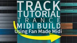 Fan Trance Midi into Uplifting Trance | Trance Tutorial