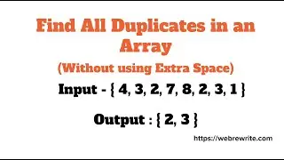 Find All Duplicates in an Array without using any Extra Space | LeetCode 442