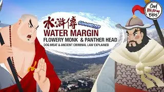 Water Margin - EP2 – Flowery Monk & Panther Head (Chinese Classic Summarized)