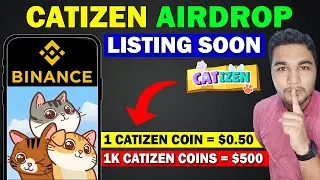 Catizen Airdrop Claim Withdraw On Binance - Catizen Listing Date & Price Confirmed | Crypto Airdrop