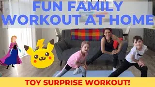 Family Workout At Home / Toy Surprise KIDS Workout! Ages 2 - 8