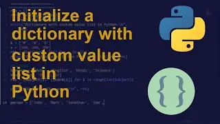 Initialize a dictionary with custom value list in Python | Python Examples | Python Coding Tutorial