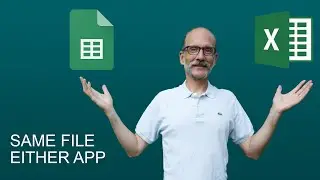 Work with the Same Spreadsheet in Excel and Google Sheets