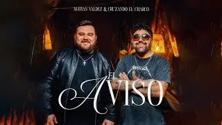 Matias Valdez, Cruzando El Charco - El Aviso (Versión Balada)