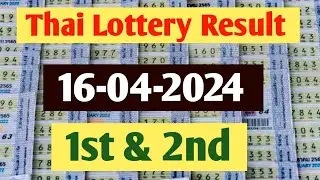 Thai Lottery Result Today 16 April 2024 | Thailand Lottery Result Today | Thai Lottery Result