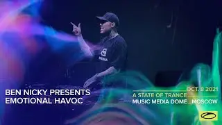 Ben Nicky presents Emotional Havoc live at A State Of Trance 1000 (Moscow - Russia)