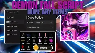 New! Demonfall Dupe script | Made by me | Mobile & PC