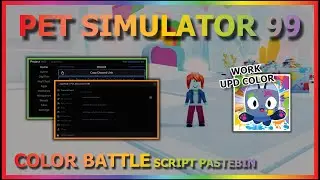 PET SIMULATOR 99 Script Pastebin 2024 UPDATE BATTLE COLOR AUTO SPIN COLOR WHEEL | AUTO FARM | HATCH🎨