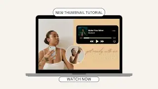 AESTHETIC YOUTUBE THUMBNAIL TUTORIAL