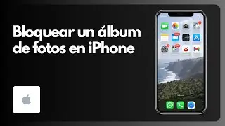 Cómo bloquear un álbum de fotos en iPhone