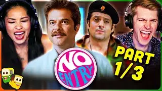 NO ENTRY Movie Reaction Part 1/3! | Anil Kapoor | Salman Khan | Fardeen Khan