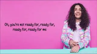 Alessia Cara - Ready (Lyrics)