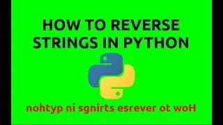 How to reverse Strings in Python