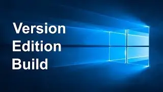 How to see which version, edition and build of Windows 10 you have (3 simple methods)