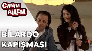 Seyhan Bilardoda Baya İddialı Çıktı | Canım Ailem