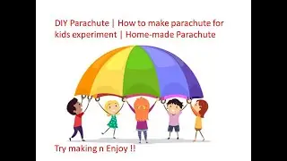 Day 15: STEM Challenge - DIY Parachute | How to make parachute for kids Experiment