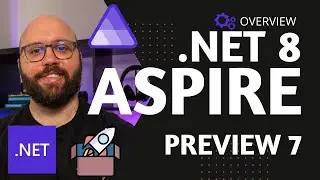 .NET 8  .🚀🔥:  Aspire Preview 7 : Upgrade Guide & Breaking changes