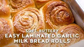 Buttery Garlic Milk Bread Rolls Recipe | Asian Bakery Style Bread | Tang Zhong + Lamination