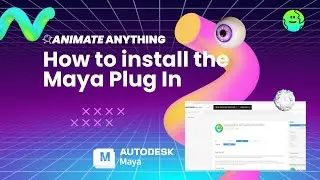 How to Install the Animate Anything Plugin for Maya | Anything World