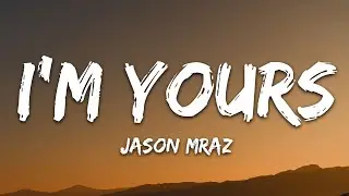 Jason Mraz - Im Yours (Lyrics)